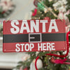 Tin Santa Stop Herę Sign - My Christmas