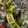 You’re A Mean One Green Ribbon - My Christmas