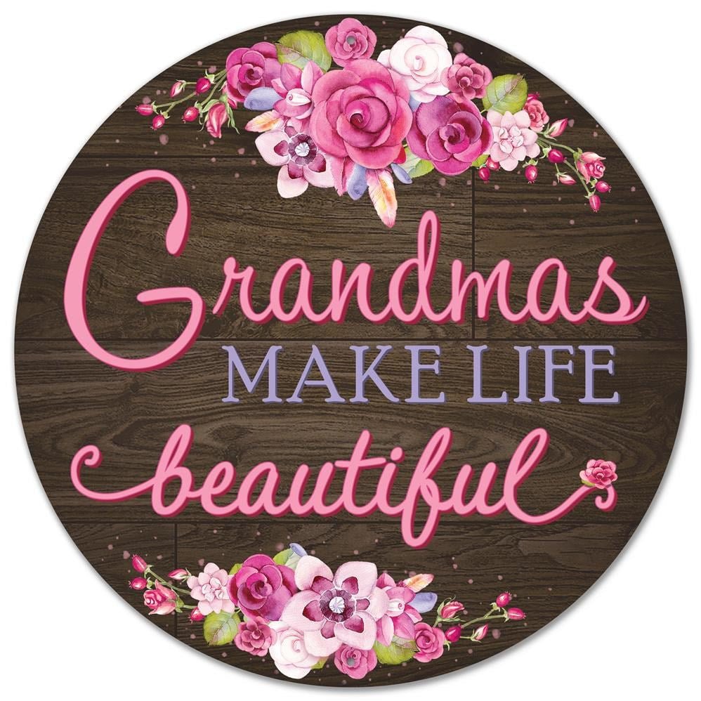 Grandmas Make Life Sign - My Christmas