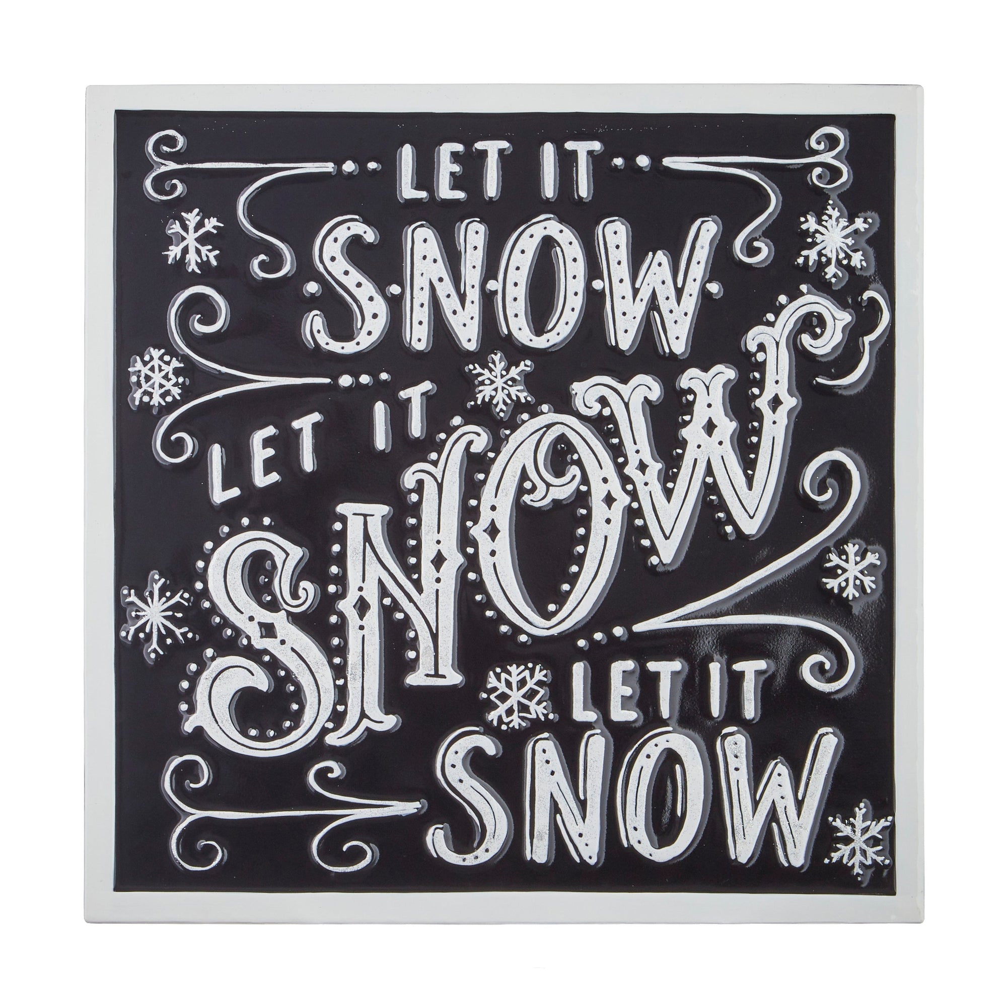 Let is Snow Embossed Sign - My Christmas